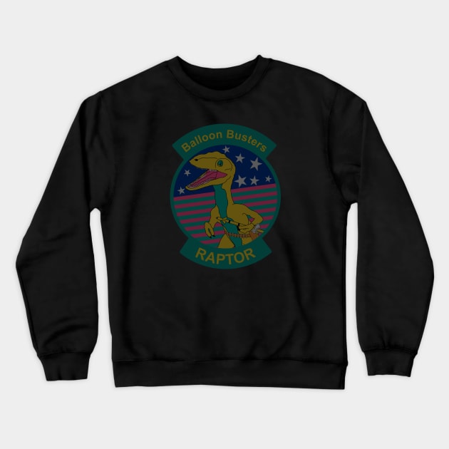 Chinese Spy Balloon “Balloon Busters” F-22 raptor (subdued) patch Crewneck Sweatshirt by Dexter Lifestyle